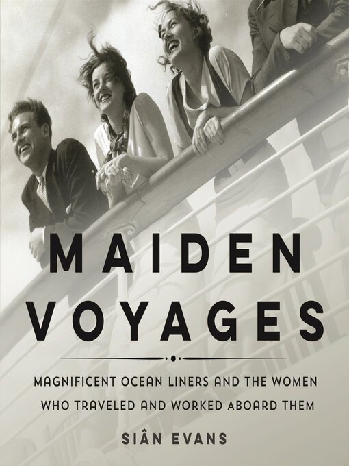 Title details for Maiden Voyages by Siân Evans - Available
